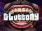 Gluttony