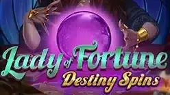 Lady of Fortune Destiny Spins