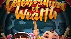 Celebration of Wealth