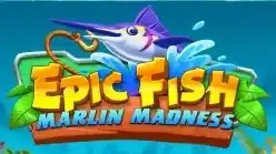 Epic Fish Marlin Madness