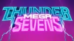 Thunder Mega Sevens