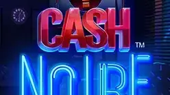 Cash Noire