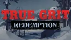True Grit Redemption
