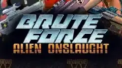 Brute Force Alien Onslaught