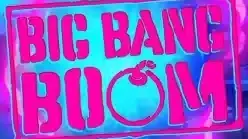Big Bang Boom
