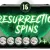 Bonus Buy Resurrection Spins 16