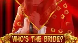 Who’s The Bride