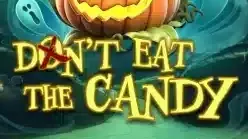 Don’t Eat the Candy