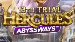 13th Trial Hercules Abyssways